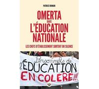 Omerta Dans L'education Nationale - Les Chefs D'établissement Sortent Du Silence