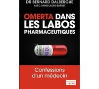 Omerta dans les labos pharmaceutiques : Confessions d'un médecin – Flammarion