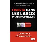 Omerta dans les labos pharmaceutiques : Confessions d'un médecin