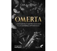 Omerta L'amour peut naître sous ses plus sombres apparences - Carla Vittely - BLACK INK EDITIONS - broché - Roman