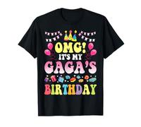 OMG C'est l'anniversaire de ma Gaga, Joyeux à Moi, toi, Papa, Maman T-Shirt