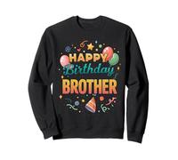 OMG, C'est l'anniversaire de Mon frère Sweatshirt