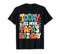 OMG, C'est l'anniversaire de Mon Papa T-Shirt