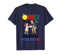 OMG, C'est Mon Anniversaire Le 3 août, Heureuse de Moi, Papa, Fille T-Shirt