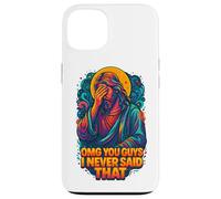 OMG Guys I Never Said That Funny Chistian Joke Jesus Humor Coque pour iPhone 13