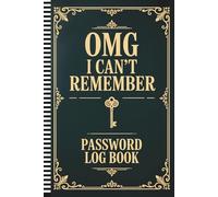Omg I Can't Remember: Login Information Organizer to Keep Track of Usernames, Passwords, Websites, and Notes for Easy Access