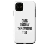 OMG I Know The Owner Too Bartending Serveur Coque pour iPhone 11