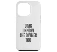 OMG I Know The Owner Too Bartending Serveur Coque pour iPhone 13 Pro