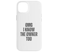 OMG I Know The Owner Too Bartending Serveur Coque pour iPhone 14 Plus