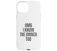 OMG I Know The Owner Too Bartending Serveur Coque pour iPhone 15 Plus
