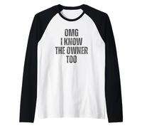 OMG I Know The Owner Too Bartending Serveur Manche Raglan
