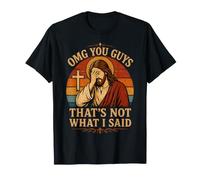 OMG, Les Gars, ce n'est Pas ce Que J'Ai Dit Funny Christian Facepalm T-Shirt