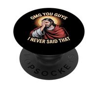 OMG, Les Gars, Je n'ai jamais Dit Que Jésus était Une Foi chrétienne PopSockets PopGrip Adhésif