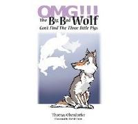Omg!!! The Big Bad Wolf Can't Find The Three Little Pigs