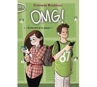 OMG ! - tome 1 "Ecris-moi si tu peux !" - Catherine Bourgault - Michel Lafon Poche - Poche - Roman adolescent dès 13 ans