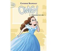OMG ! - Tome 3 Réponds-moi vite ! (3)