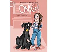 OMG ! - Tome 4 Envoie-lui ça ! (4)