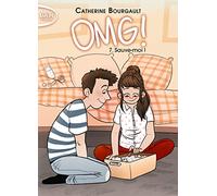 OMG ! - Tome 7 Sauve-moi (7)
