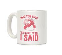 OMG You Guys"c'est pas CE que I said Blanc 311,8 gram Mug à café en céramique de Lookhuman
