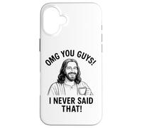 OMG You Guys I Never Said That Funny Jesus Citation Coque pour iPhone 16 Plus