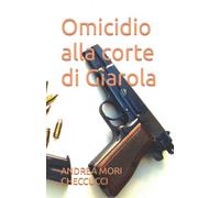 Omicidio alla corte di Giarola