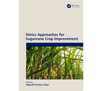 Omics Approaches For Sugarcane Crop Improvement