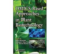 Omics-Based Approaches In Plant Biotechnology