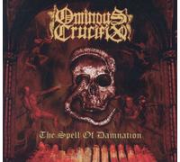 Ominous Crucifix - Spell of Damnation [Import]
