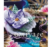 Omiyage: Handmade Gifts from Fabric in the Japanese Tradition