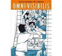 Omni-Visibilis Lewis Trondheim (Auteur), Matthieu Bonhomme (Illustration)