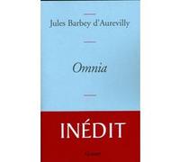 Omnia Jules Barbey D'Aurevilly (Auteur)