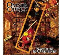 Omnia Opera - Nothing is Ordinary [Import]
