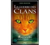 Erin Hunter - La Guerre des Clans - Cycle I : Intégrale 1 (Tomes 1-3) - Omnibus