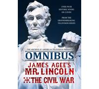 Omnibus: Mr. Lincoln and The Civil War