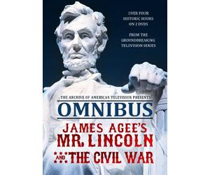 Omnibus: Mr. Lincoln and The Civil War