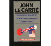 Omnibus: Tinker Tailor Soldier Spy, The Honourable Schoolboy, Smiley's People