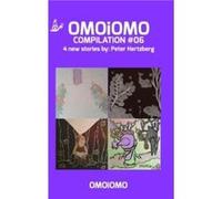 OMOiOMO Compilation 6 by Peter Hertzberg Peter Hertzberg (Auteur)