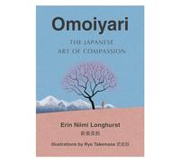 Omoiyari: The Japanese Art of Compassion