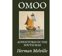 Omoo: Adventures in the South Seas