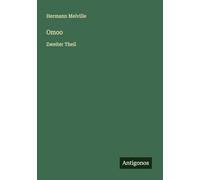 Omoo: Zweiter Theil