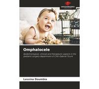 Omphalocele: Epidemiological, clinical and therapeutic aspects in the pediatric surgery department of CHU-Gabriel Touré