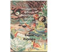 Omukade: The Definitive Overhauled Standard Paperback Edition (Lulu Globally Distributed Release): Lulu Global Distribution Version