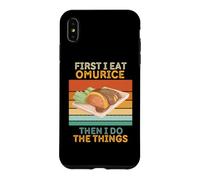 Omurice Vintage « First I Eat Omurice Then I Do The Things » Coque pour iPhone XS Max