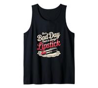 on A Bad Day There is Always Lipstick - Débardeur