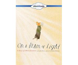 On a Beam of Light: A Story of Albert Einstein