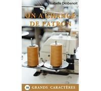 On a changé de patron