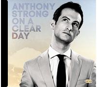 Anthony Strong – On a Clear Day – CD – Neuf – Import – NAXOS