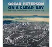 On A Clear Day: The Oscar Peterson Trio - Live In Zurich, 1971 (Live) - Cd Album