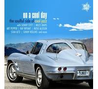On A Cool Day - The Soulful Side Of Cool Jazz