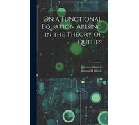 On A Functional Equation Arising In The Theory Of Queues
